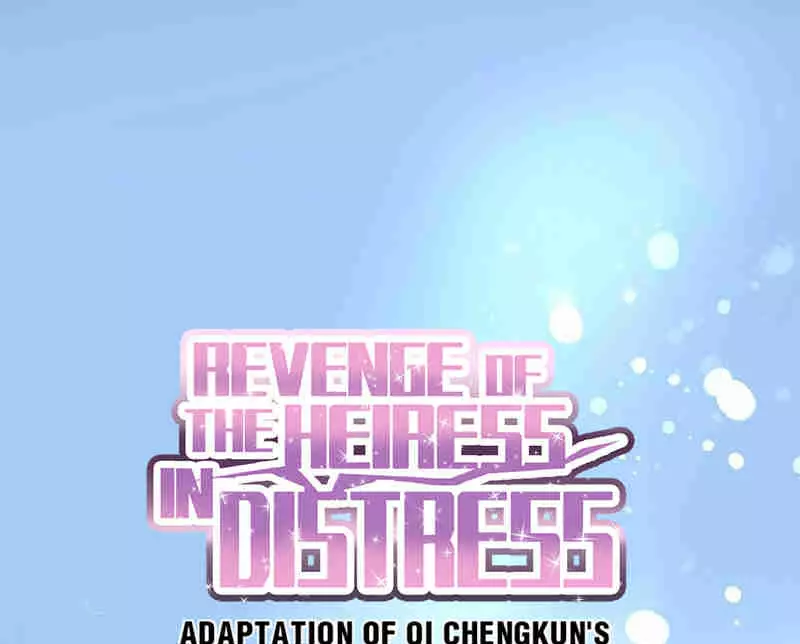 Revenge Of The Heiress In Distress - 45 page 1-b6c59388