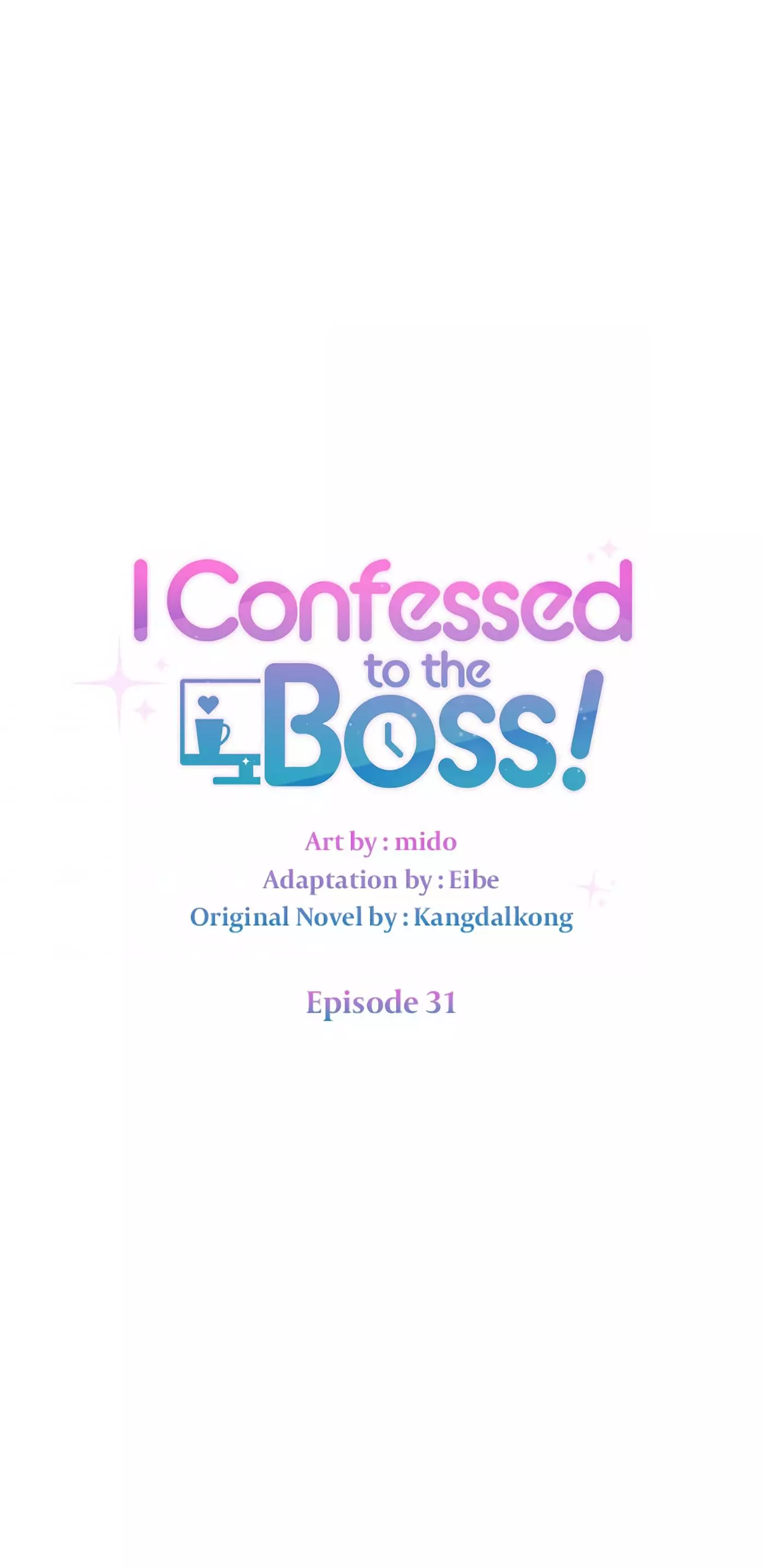 I Confessed To The Boss - 31 page 29-0718d83b