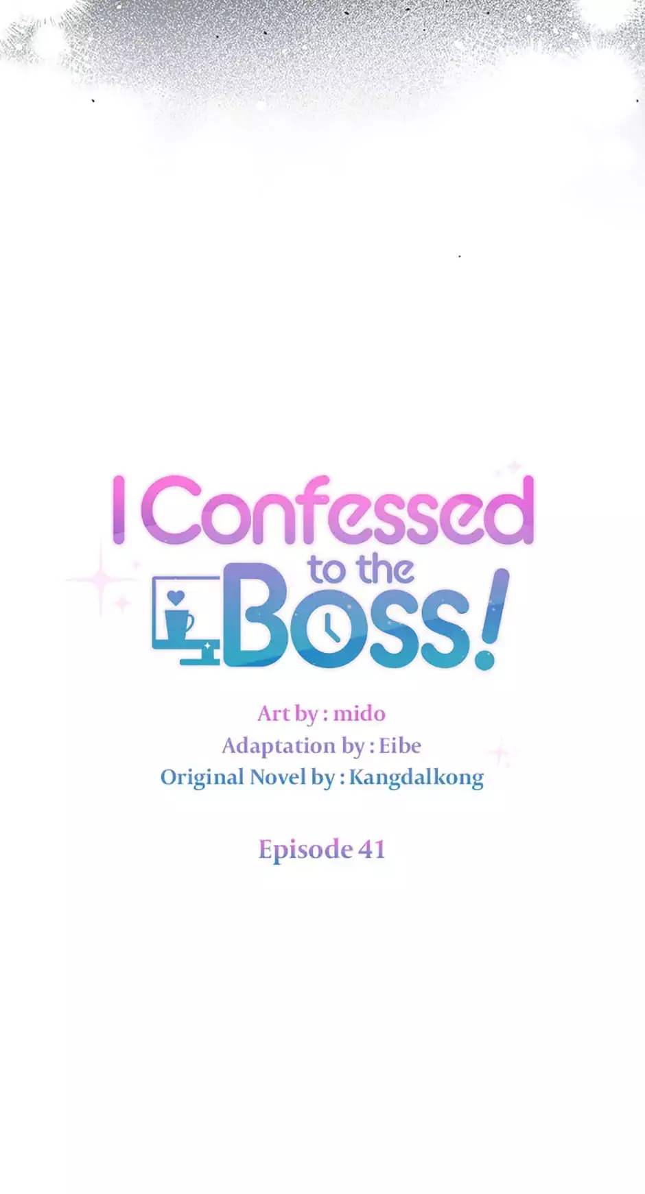 I Confessed To The Boss - 41 page 15-cb906db3
