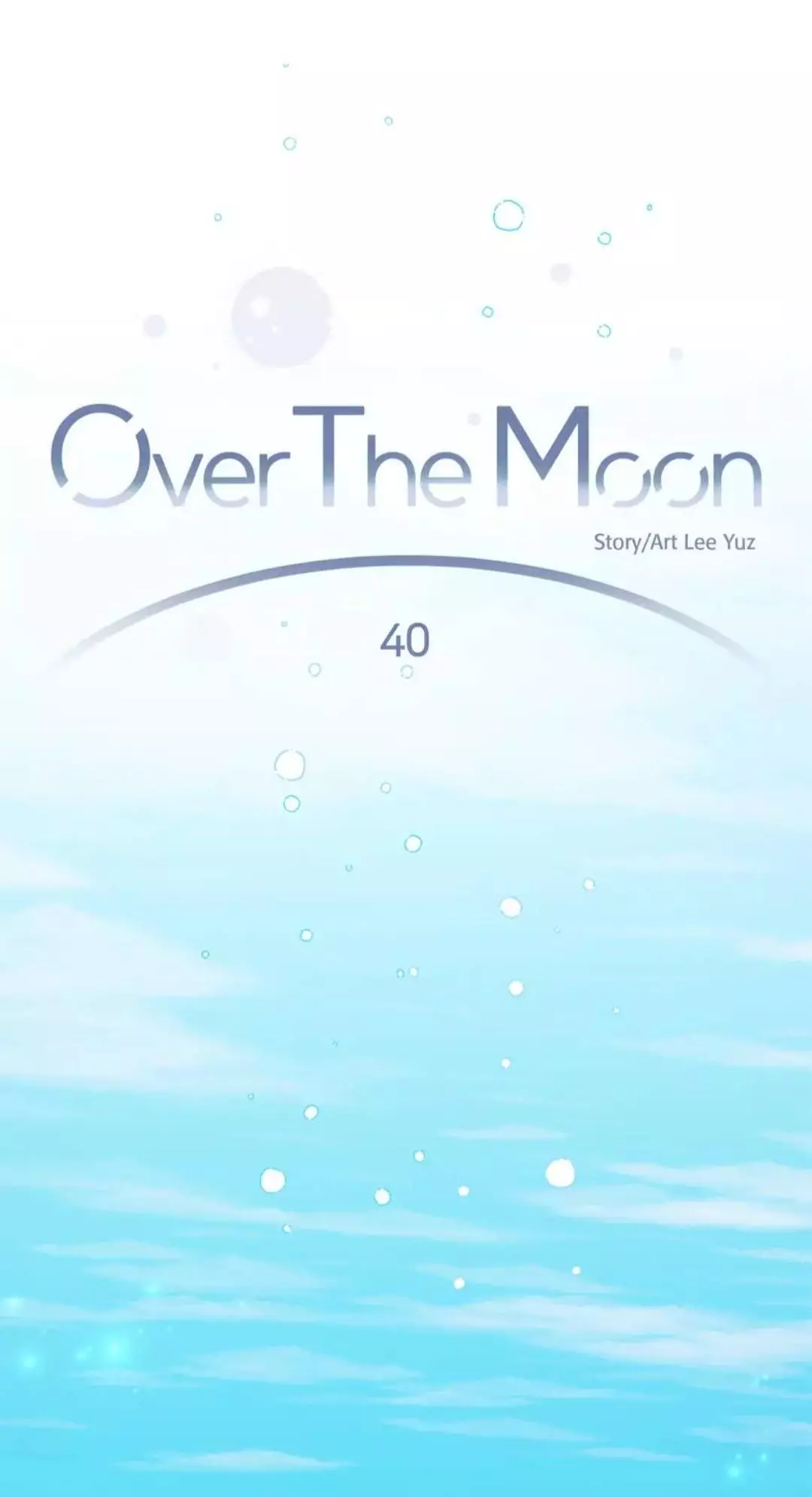 Over The Moon - 40 page 8-013c4aaf
