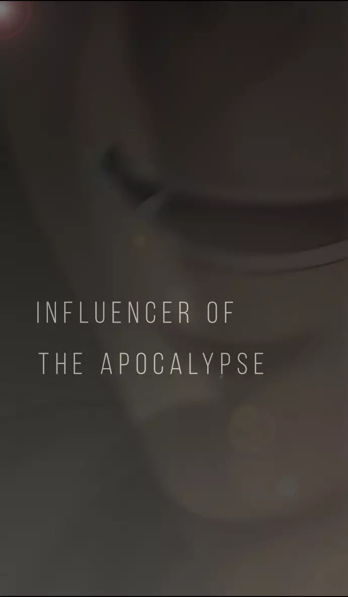 Influencer Of The Apocalypse - 12 page 63-3b658a28