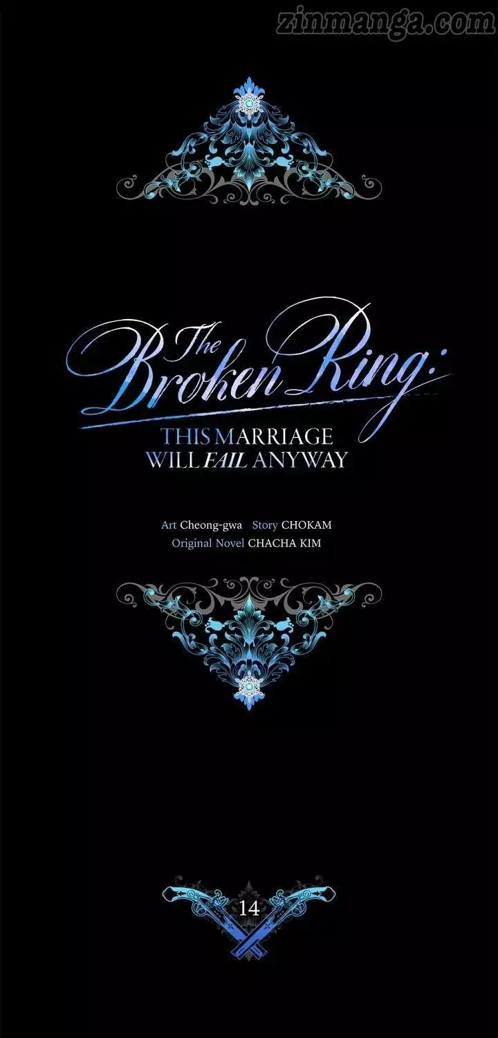 The Broken Ring : This Marriage Will Fail Anyway - 14 page 4-7dc70119