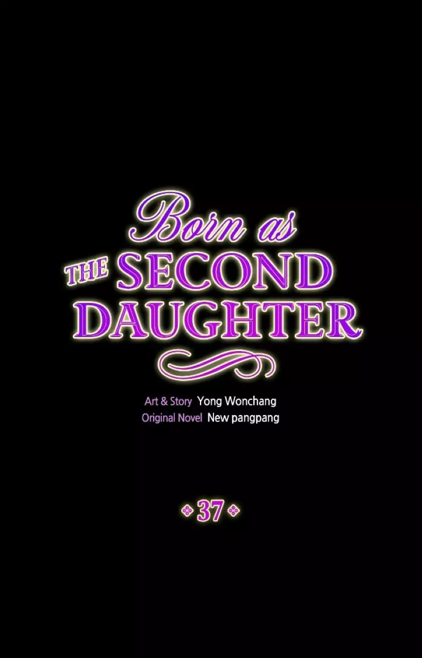 I Was Born As The Second Daughter - 37 page 2-852cd2e3