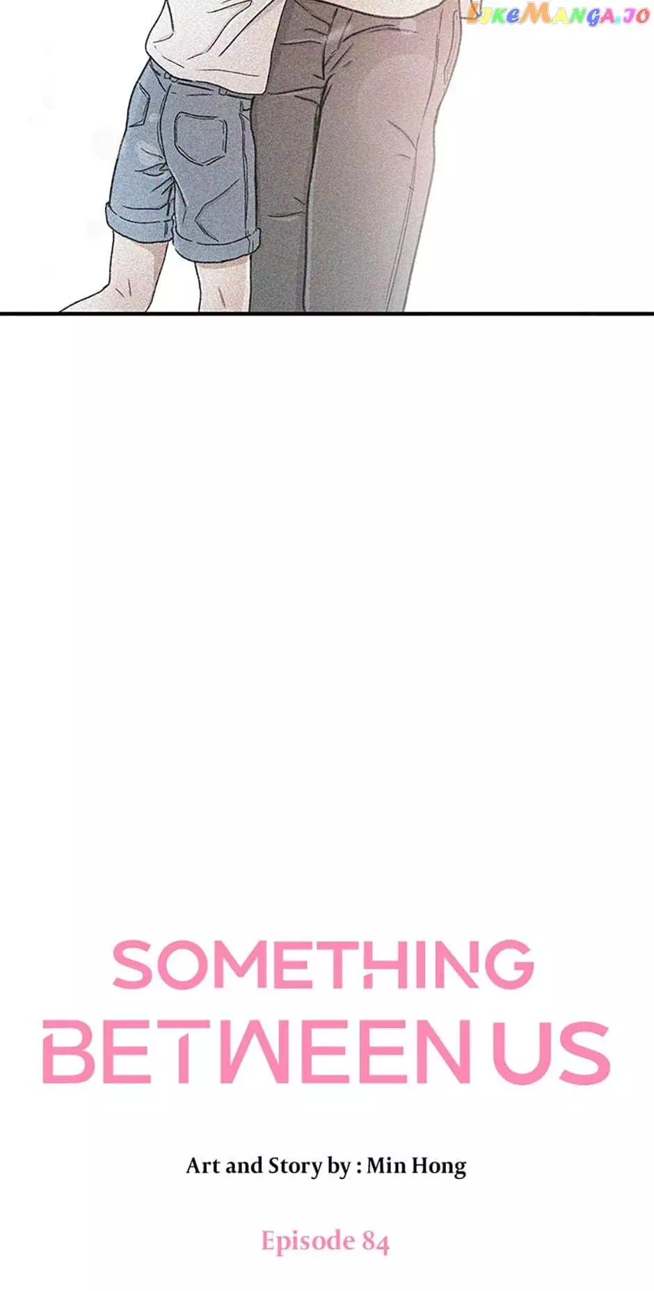 Something Between Us - 84 page 14-607ee4e2