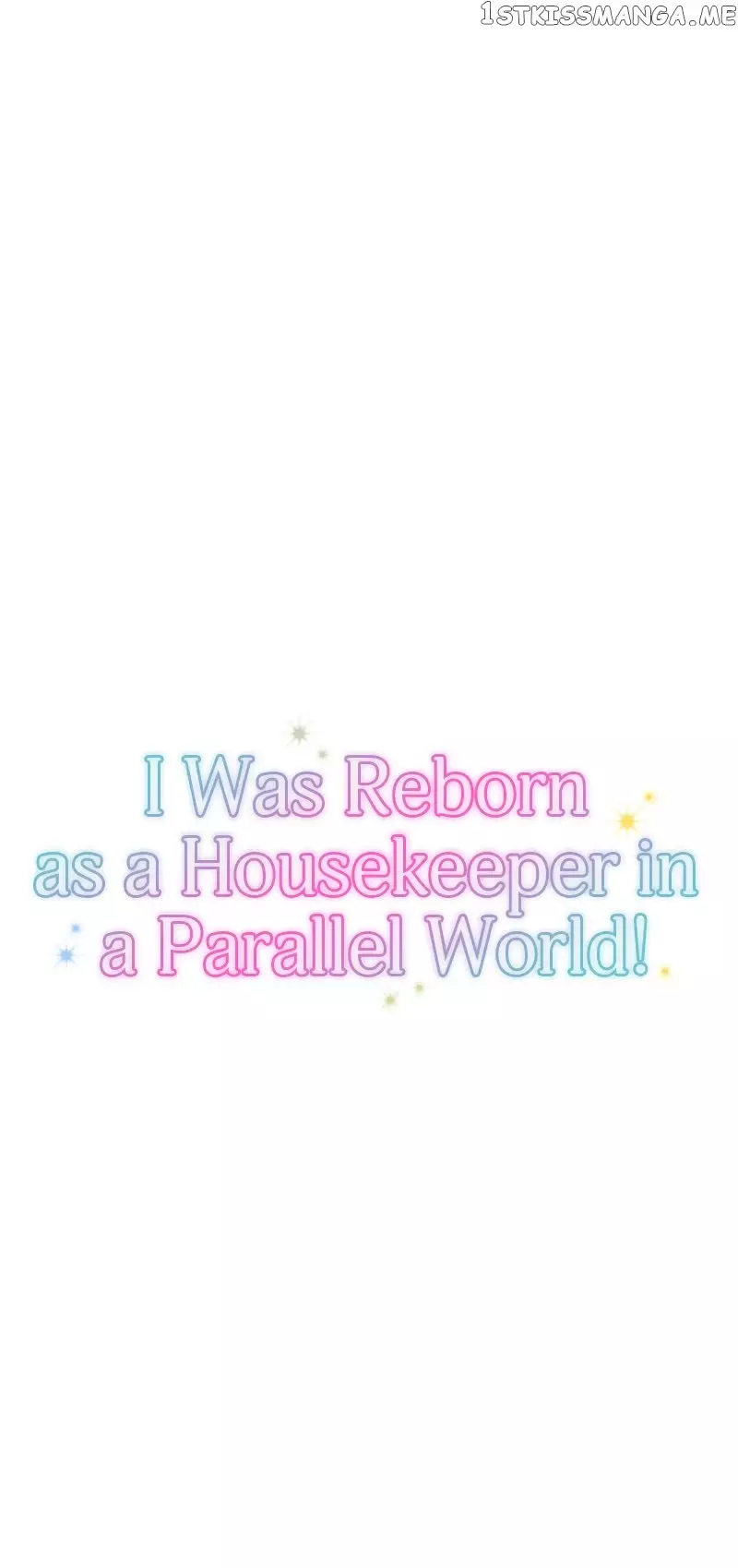 I Was Reborn As A Housekeeper In A Parallel World! - 125 page 8-bb15843c