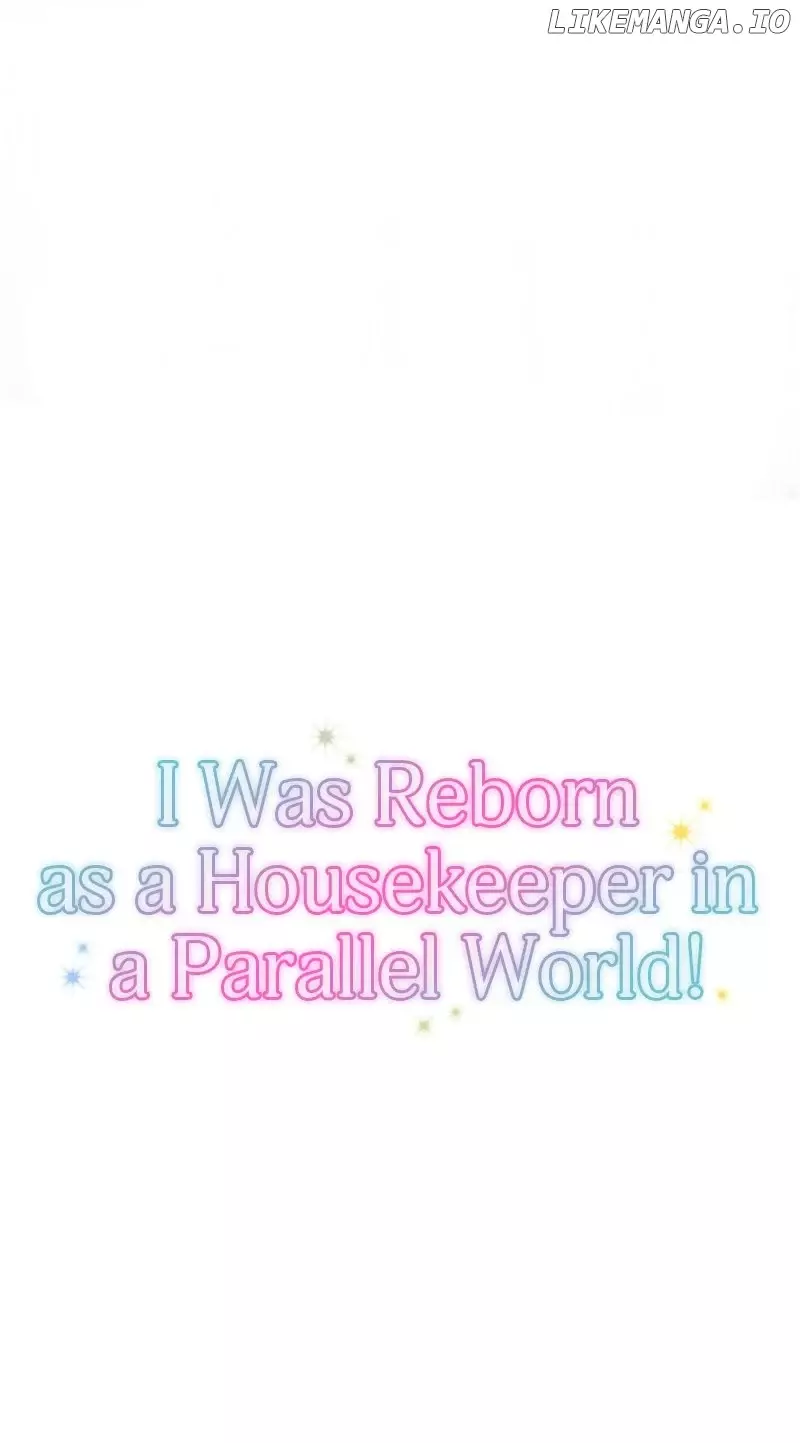 I Was Reborn As A Housekeeper In A Parallel World! - 173 page 9-b462ed12