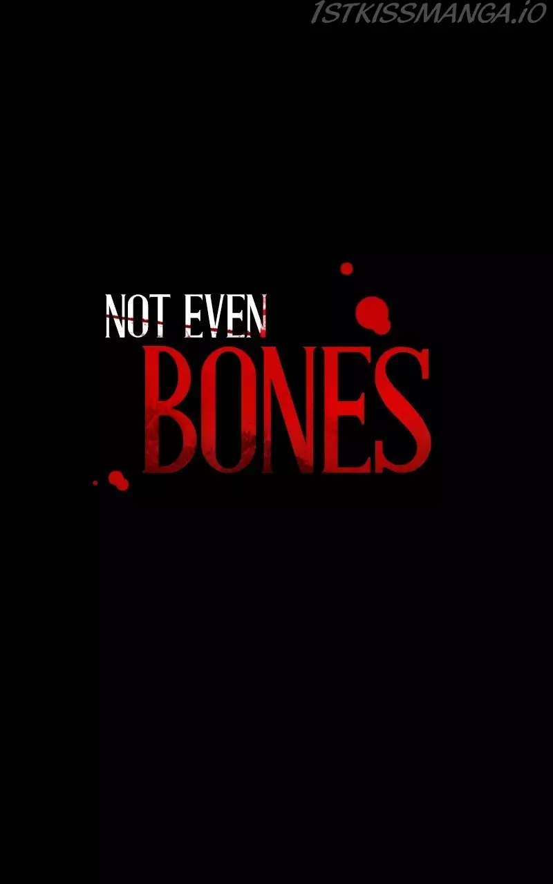 Not Even Bones - 128 page 1-7c92bdec