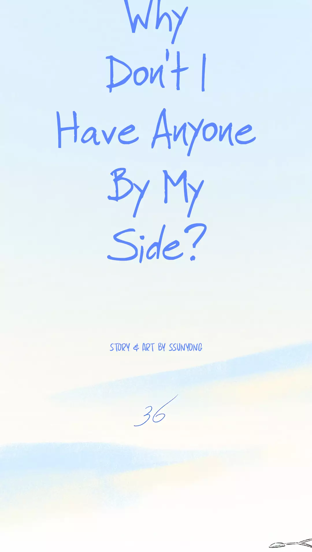 Why Don't I Have Anyone By My Side? - 36 page 5-08a7c4a8