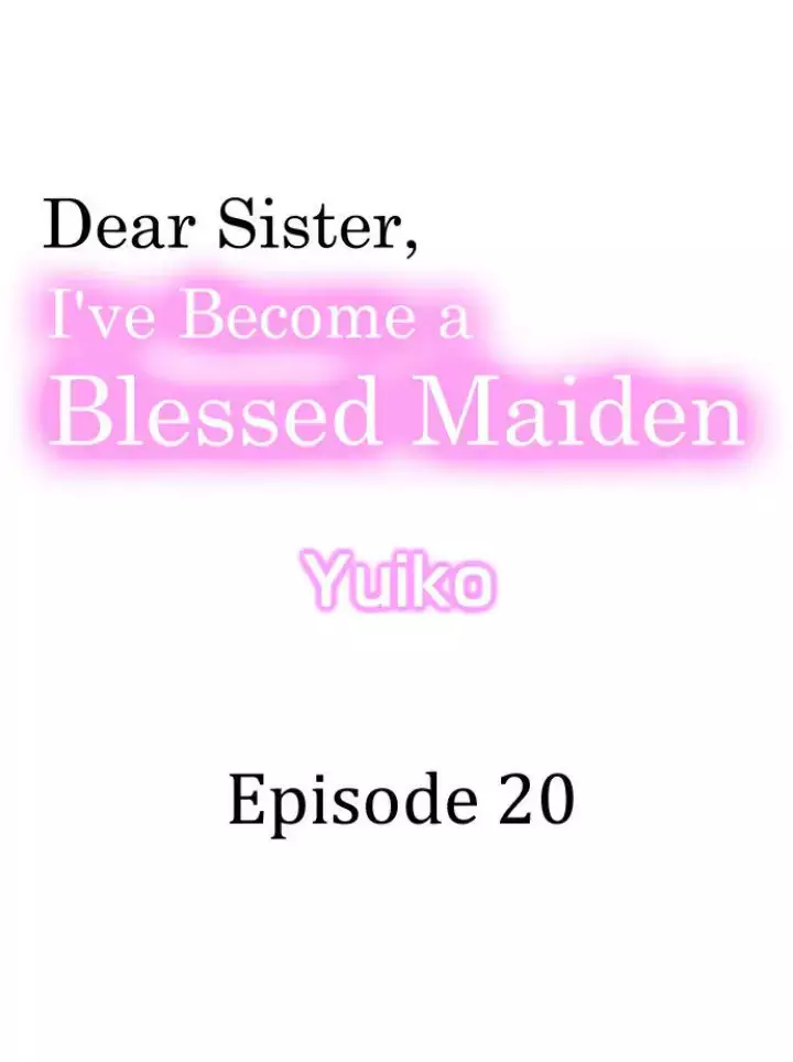 Dear Sister, I've Become A Blessed Maiden - 20 page 1-f03c1236