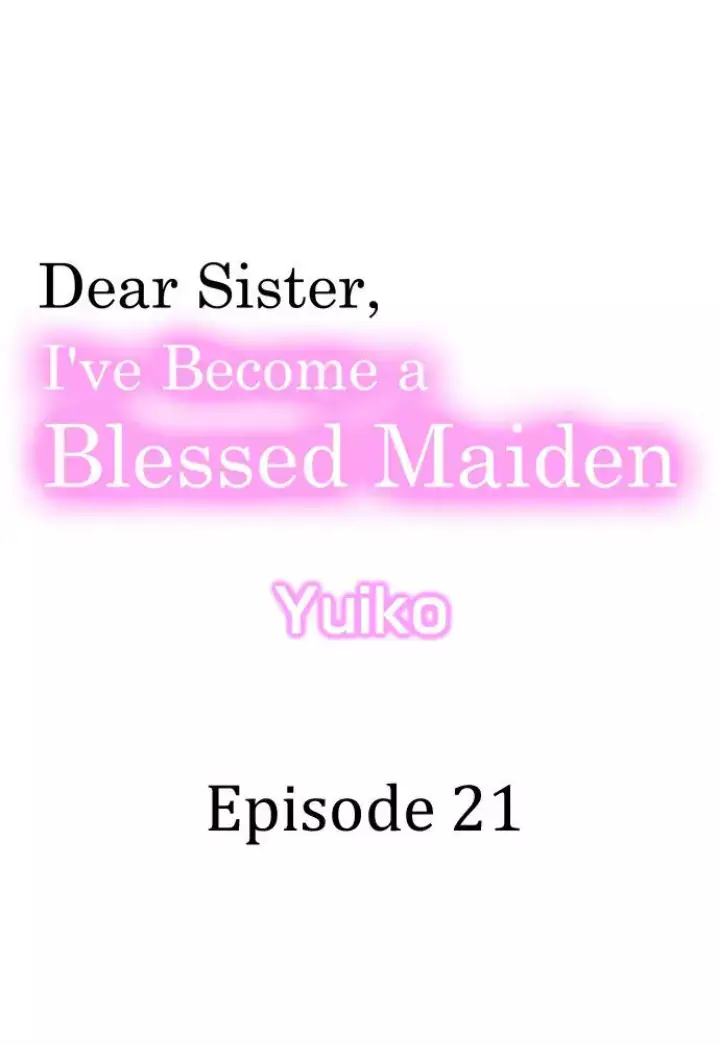 Dear Sister, I've Become A Blessed Maiden - 21 page 1-a06b8ecb
