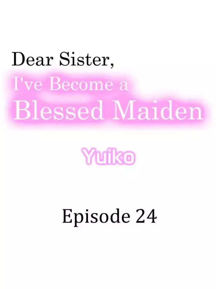 Dear Sister, I've Become A Blessed Maiden - 24 page 1-42ffb5f7