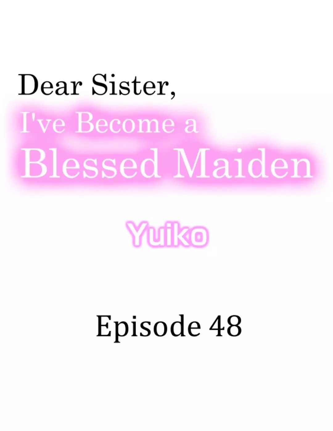 Dear Sister, I've Become A Blessed Maiden - 48 page 2-cf41ca3f