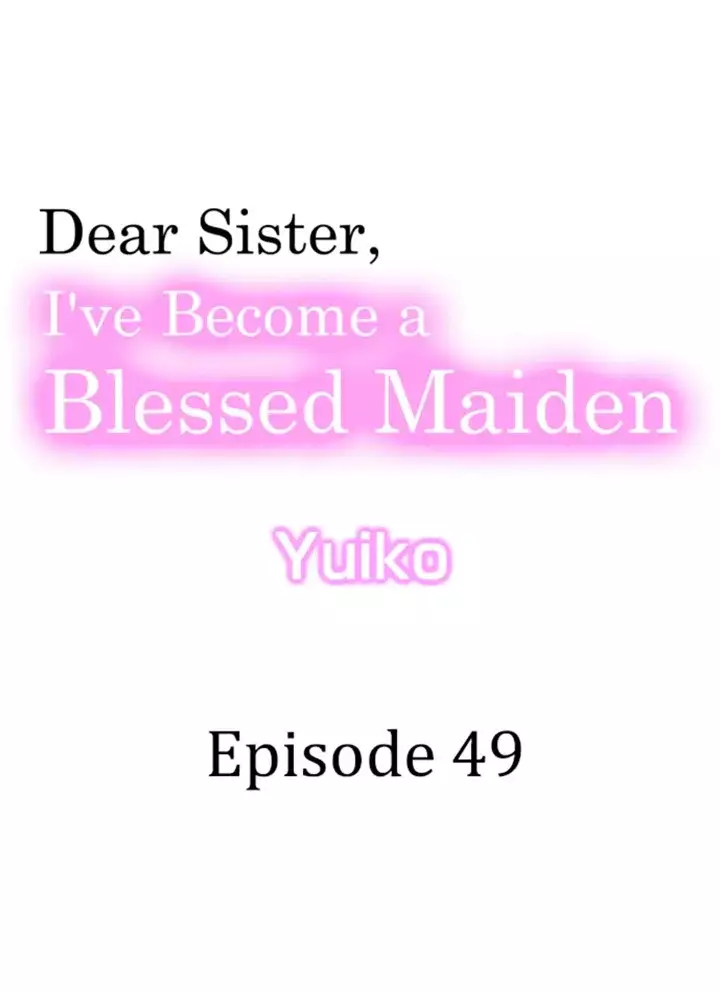 Dear Sister, I've Become A Blessed Maiden - 49 page 2-a2e7c688