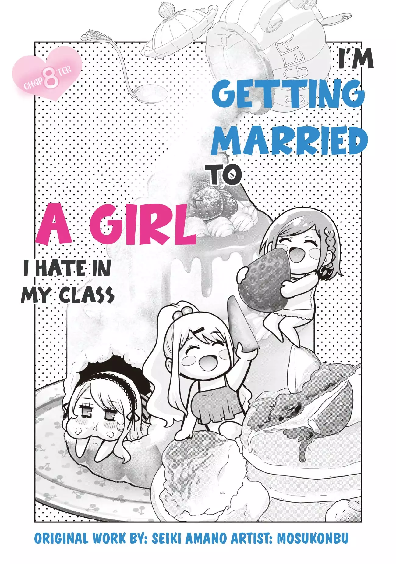 I'm Getting Married To A Girl I Hate In My Class - 8 page 8-6e485183