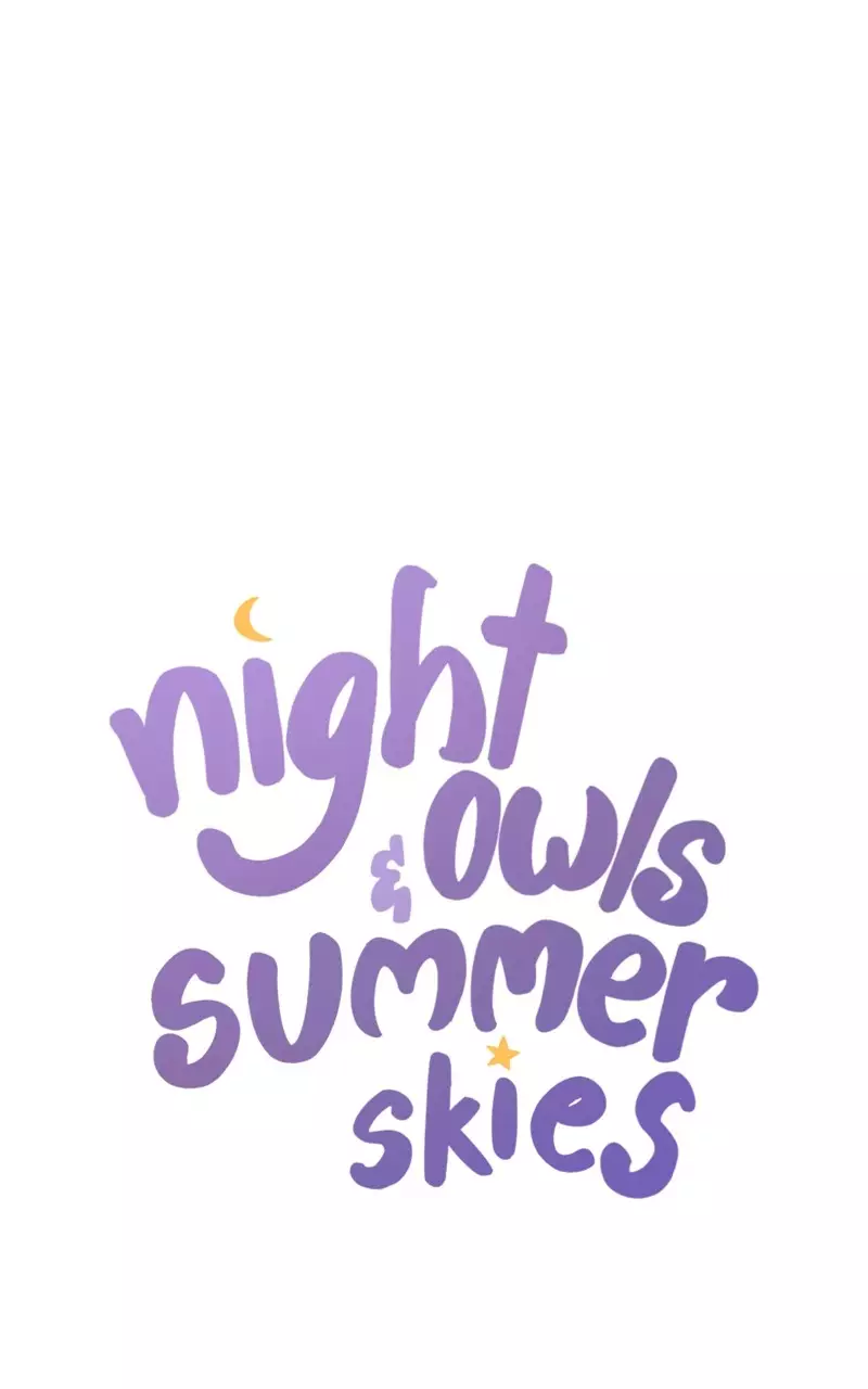 Night Owls & Summer Skies - Capítulo 39 - Valkyrie Scan
