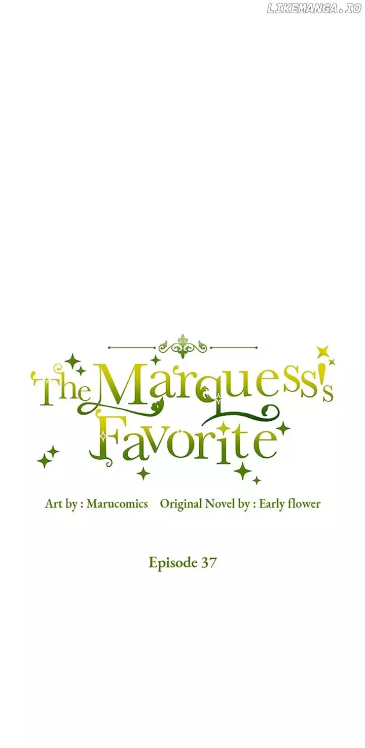 The Marquis Is Only Kind To Her - 37 page 25-eb75185e