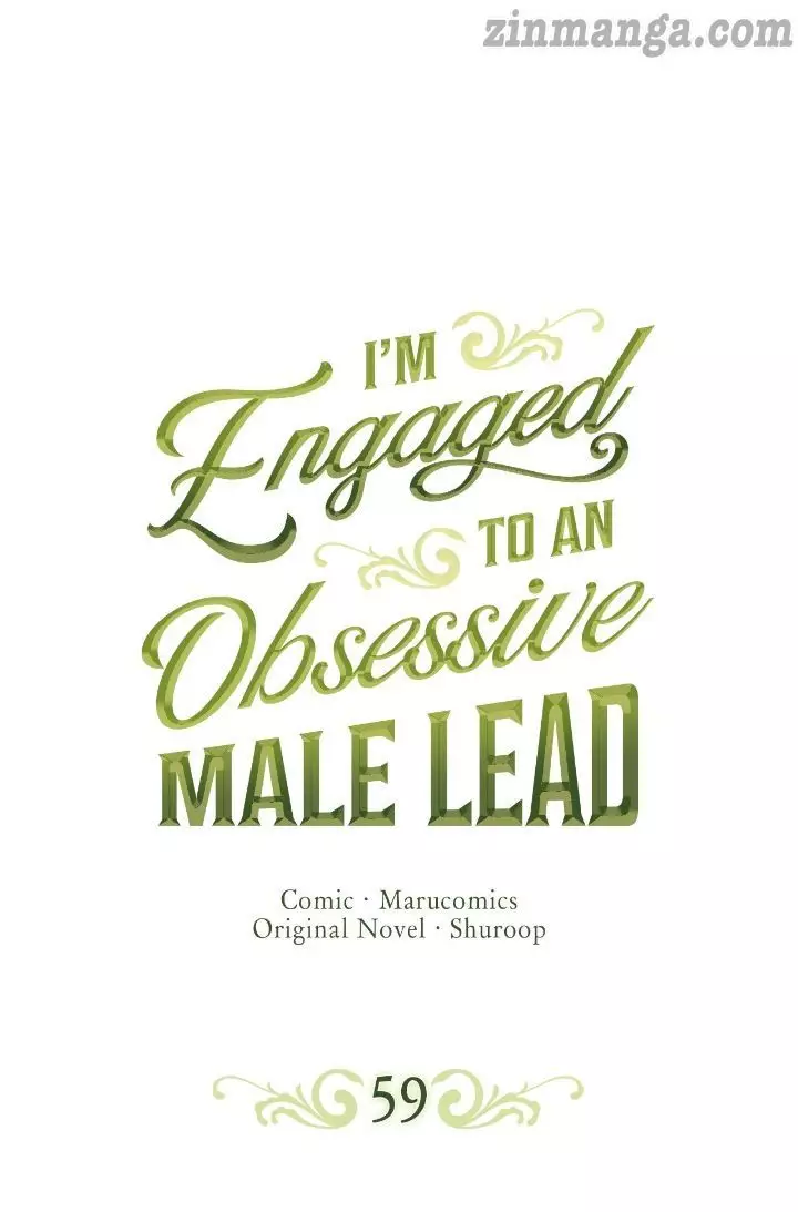 I’M Engaged To An Obsessive Male Lead - 59 page 1-9b3d6d22