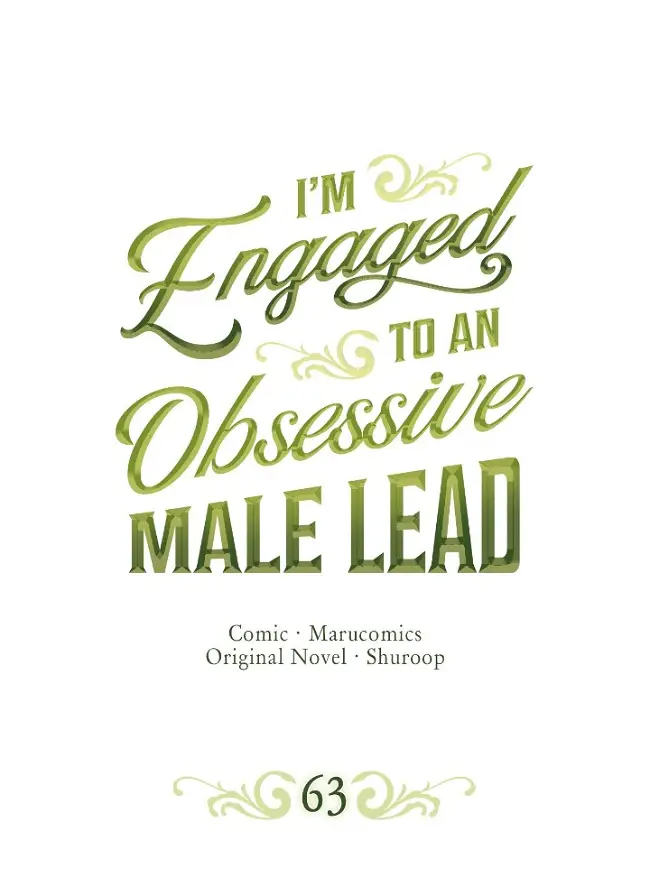 I’M Engaged To An Obsessive Male Lead - 63 page 1-29a2aeb5