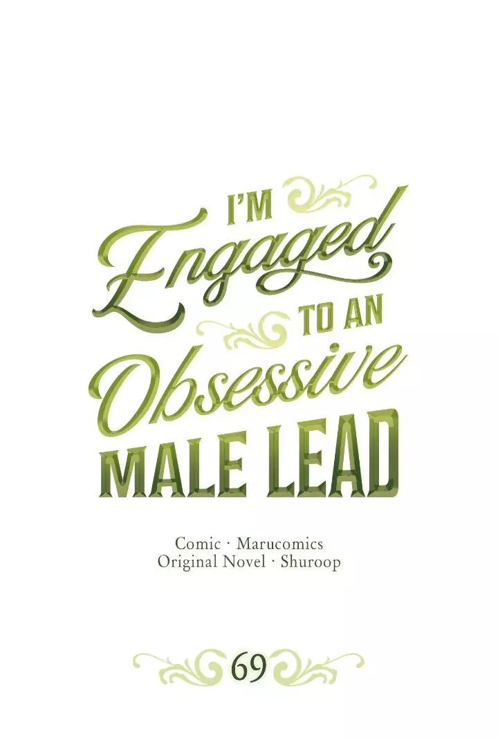 I’M Engaged To An Obsessive Male Lead - 69 page 2-5c57edaf