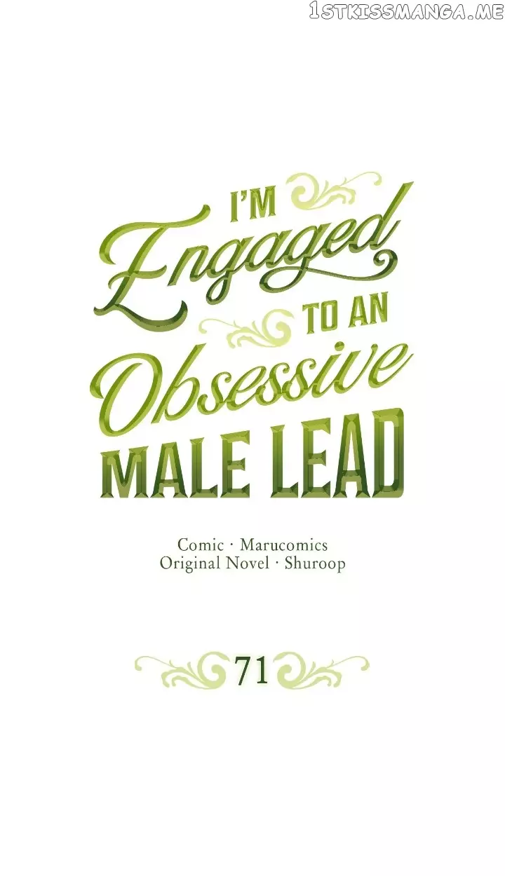 I’M Engaged To An Obsessive Male Lead - 71 page 1-56cc4e3f
