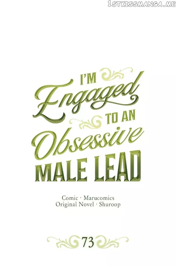 I’M Engaged To An Obsessive Male Lead - 73 page 1-2410b1d6