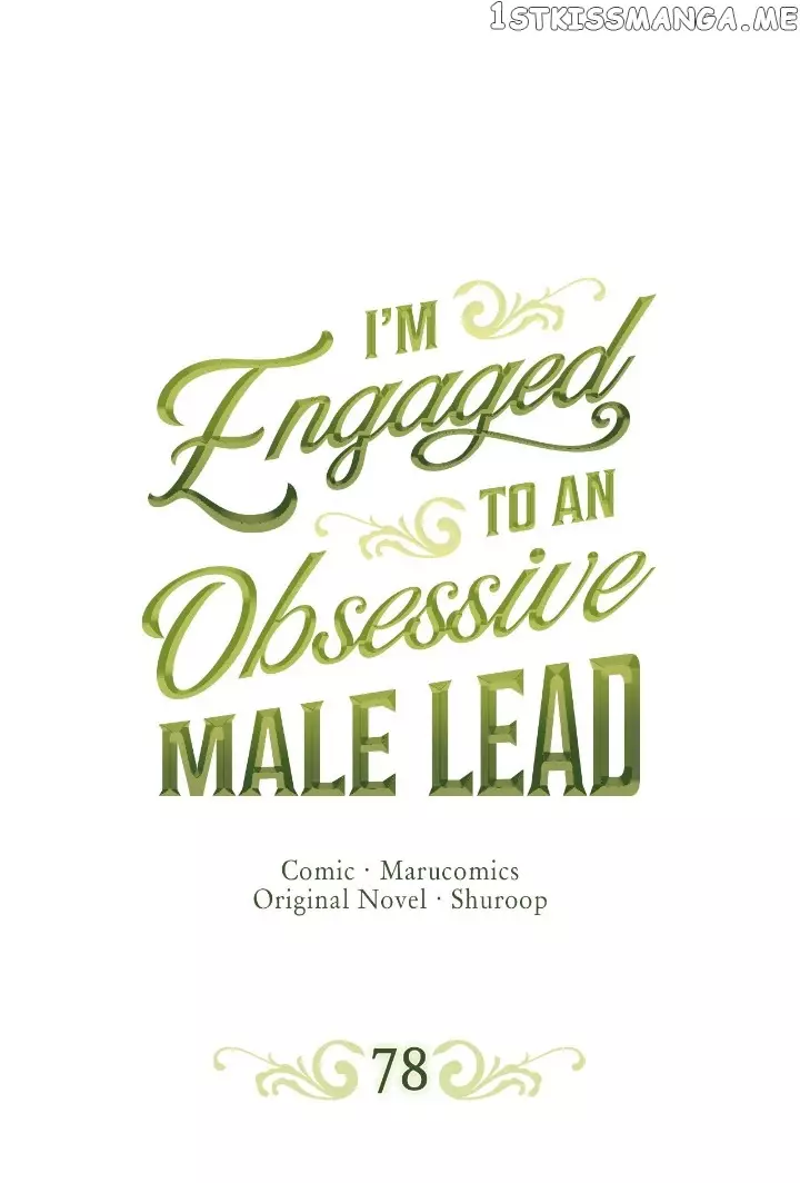 I’M Engaged To An Obsessive Male Lead - 78 page 2-e1e0a871