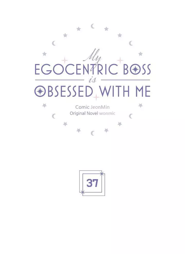 My Egocentric Boss Is Obsessed With Me - 37 page 3-7ecbad2a