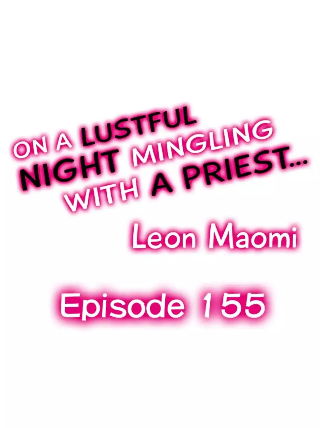 On A Lustful Night Mingling With A Priest - 155 page 1-f03d8fb7