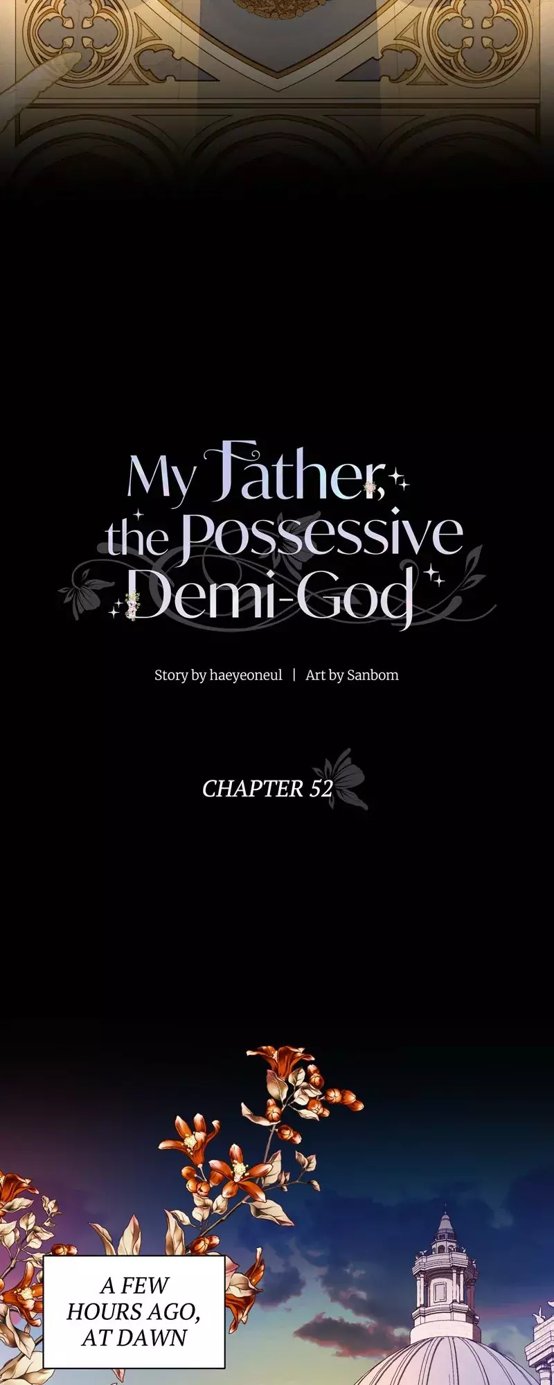My Father, The Possessive Demi-God - 52 page 7-16890057