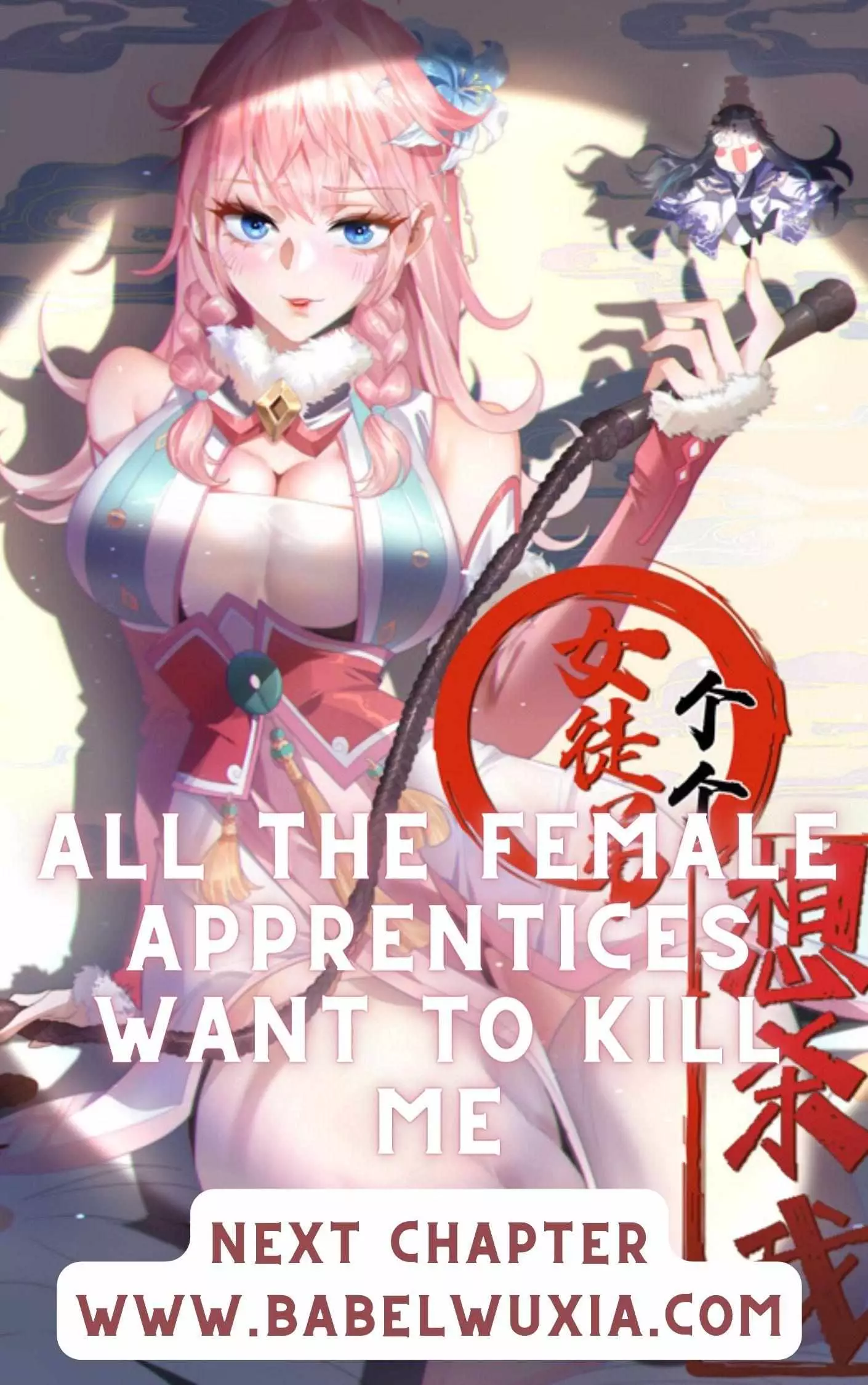 All The Female Apprentices Want To Kill Me - 21 page 2-22703390