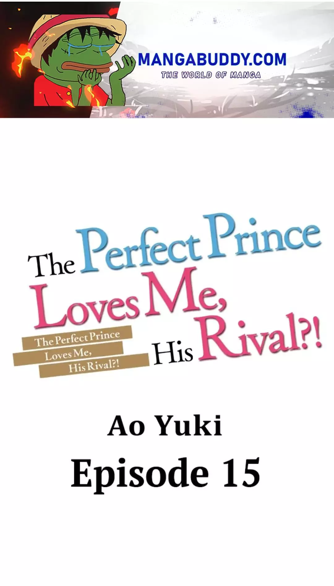 The Perfect Prince Loves Me, His Rival?! - 15 page 1-9e1e7e28