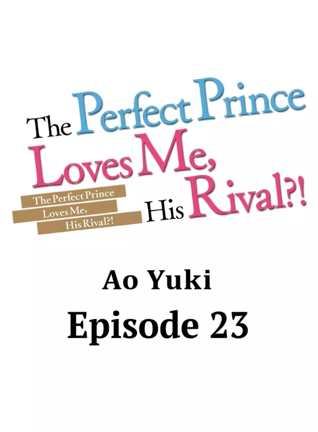 The Perfect Prince Loves Me, His Rival?! - 23 page 1-181dc28f