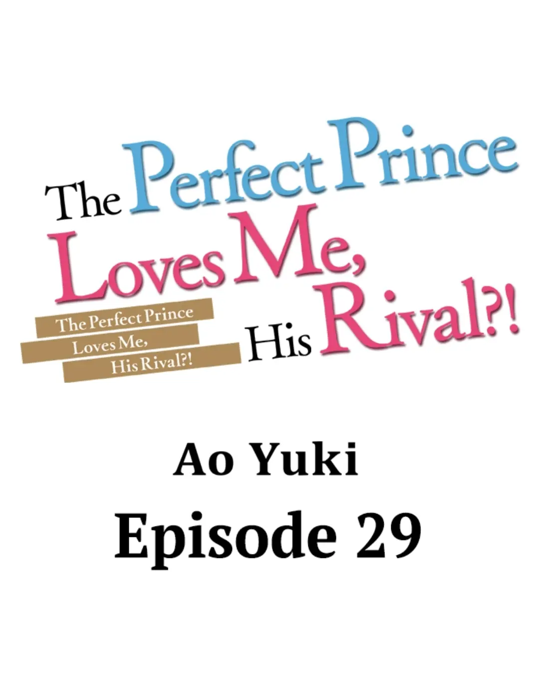 The Perfect Prince Loves Me, His Rival?! - 29 page 2-3ad485e0