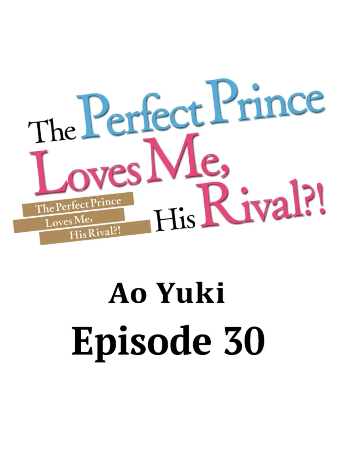 The Perfect Prince Loves Me, His Rival?! - 30 page 2-64663280