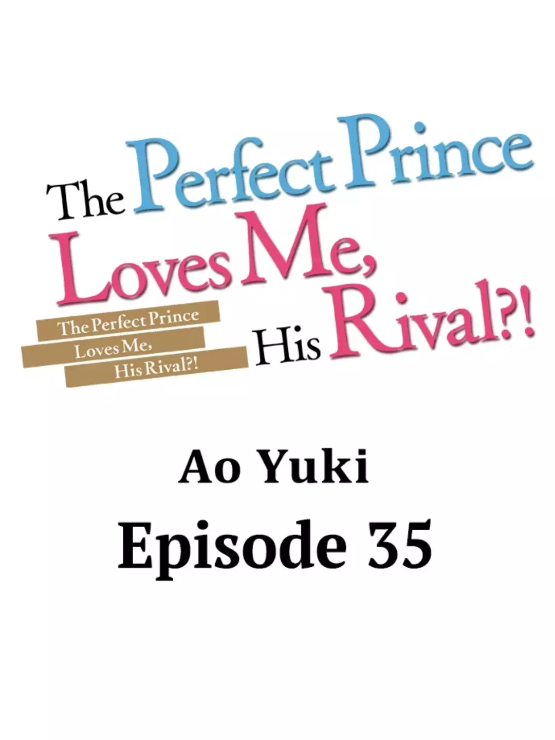 The Perfect Prince Loves Me, His Rival?! - 35 page 2-8ee708e3