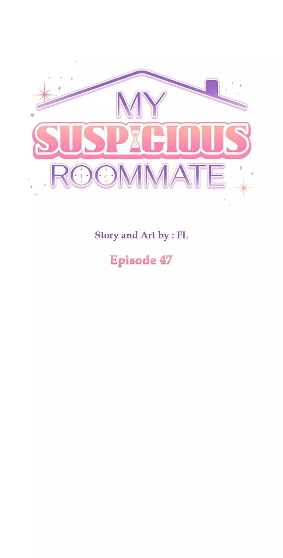 My Suspicious Roommate - 47 page 26-f2afd649