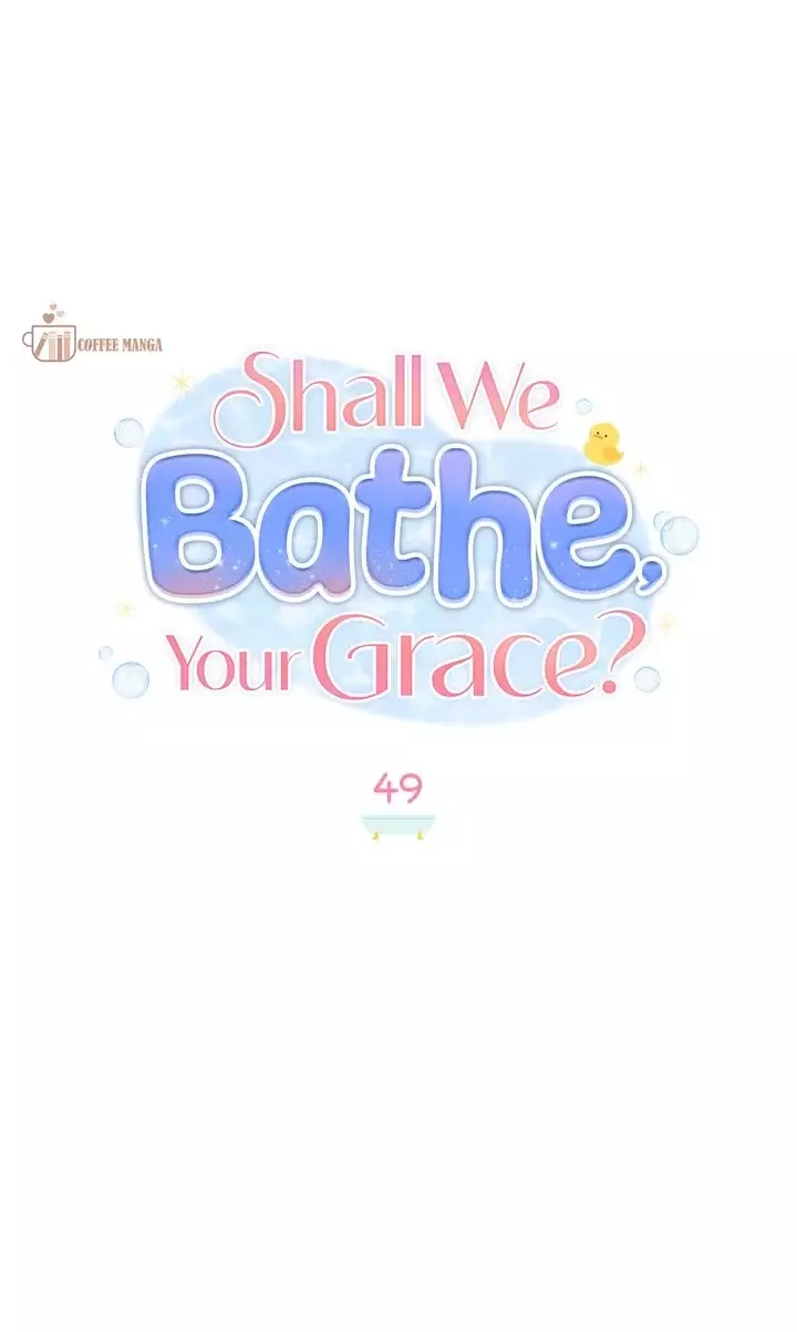 Shall We Bathe, Your Grace? - 49 page 31-9f4c9f1f