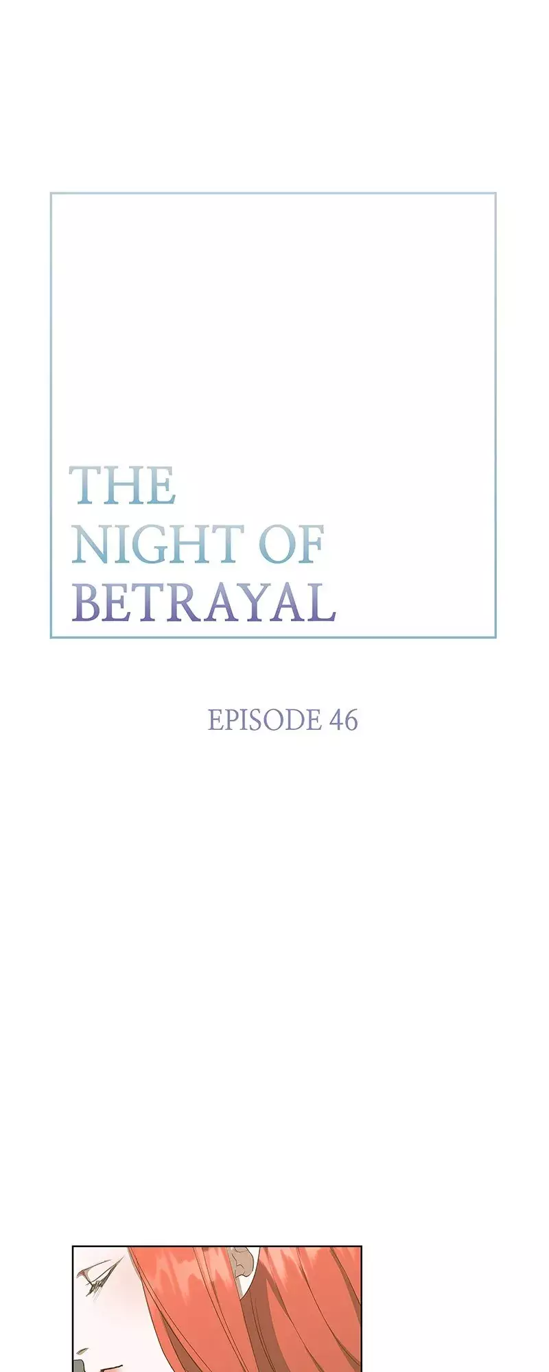 Thank You For Your Betrayal - 46 page 1-fcc1a983