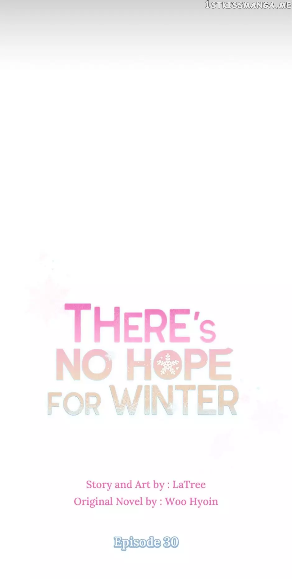 There’S No Hope For Winter - 30 page 5-5b12f0b6