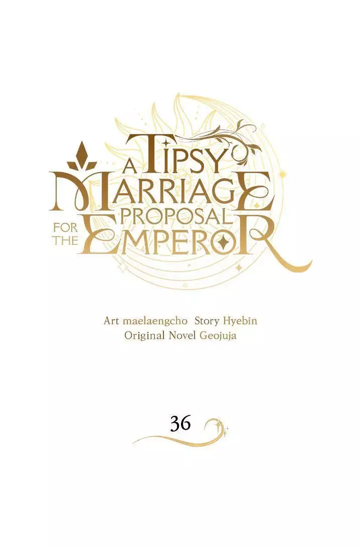 A Tipsy Marriage Proposal For The Emperor - 36 page 2-35c5c61d