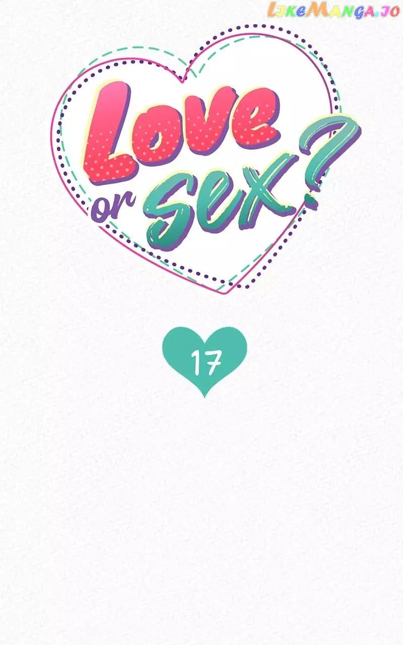 Love Or S.e.x? - 17 page 6-35fc0104