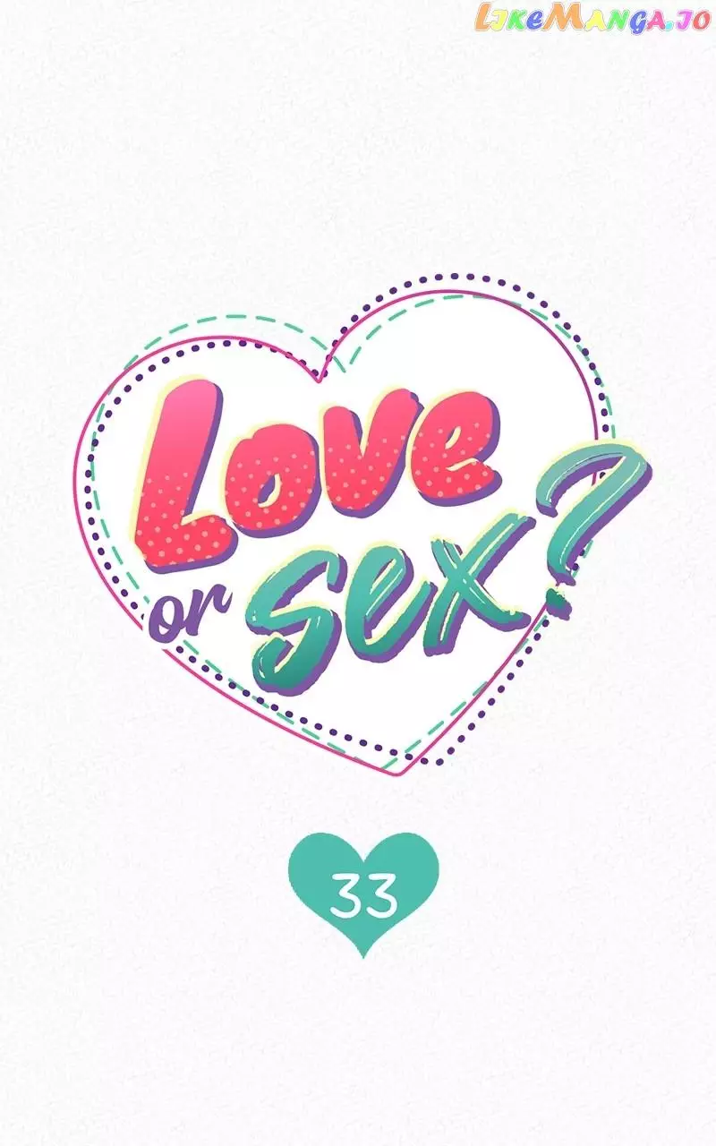 Love Or S.e.x? - 33 page 9-54253334