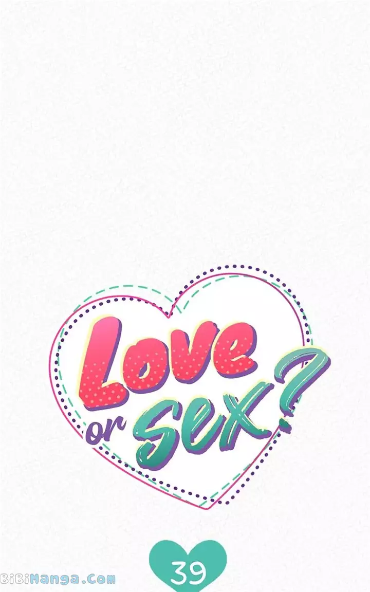 Love Or S.e.x? - 39 page 9-b52d7e5d