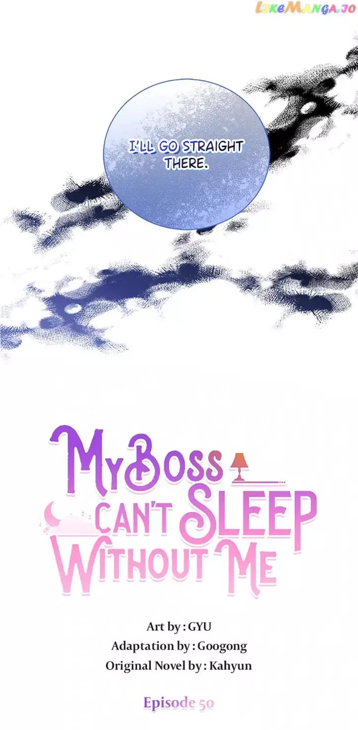 My Boss Can’T Sleep Without Me - 50 page 6-778416b2