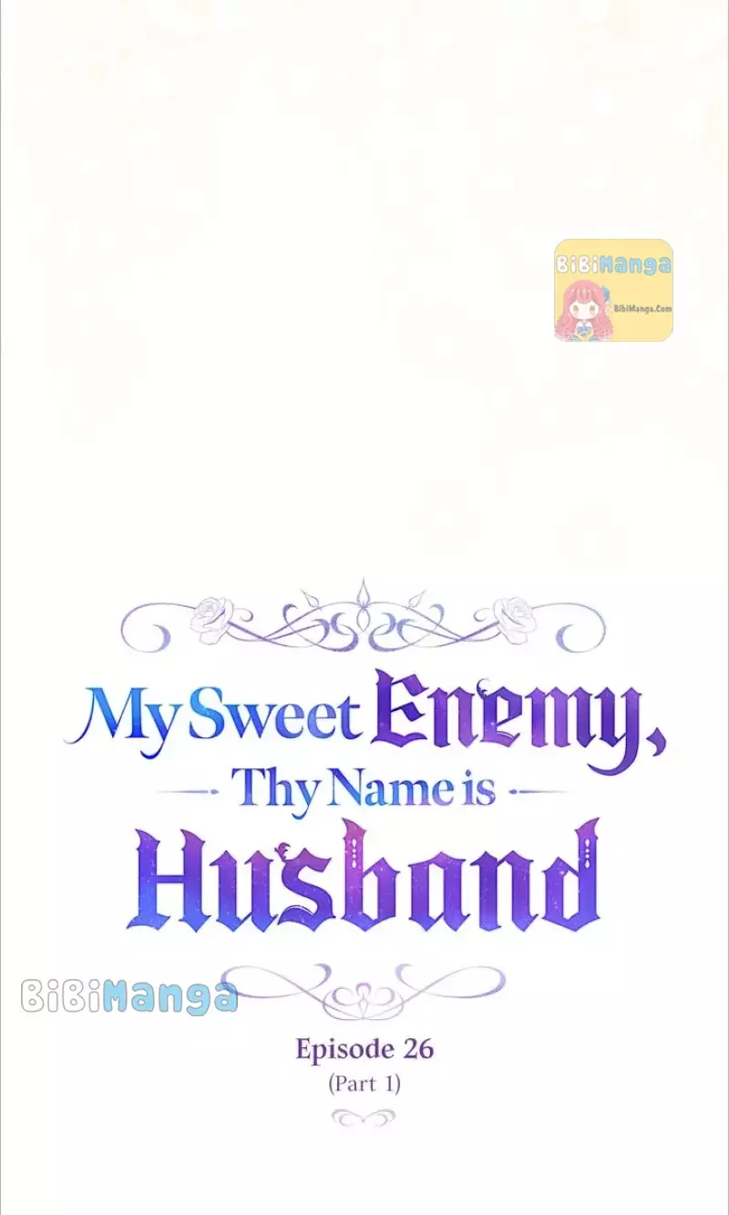 My Sweet Enemy, Thy Name Is Husband - 26 page 19-bb1ed84a