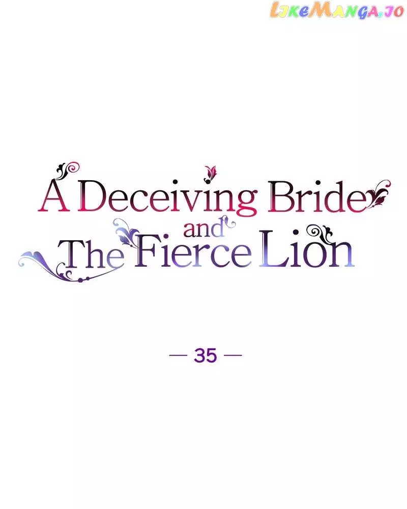 A Deceiving Bride And The Fierce Lion - 35 page 9-b9f5d1e1