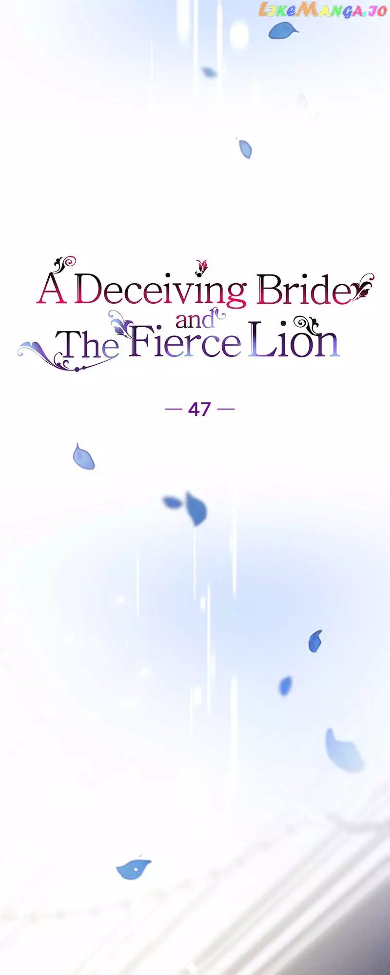 A Deceiving Bride And The Fierce Lion - 47 page 5-4bf85936