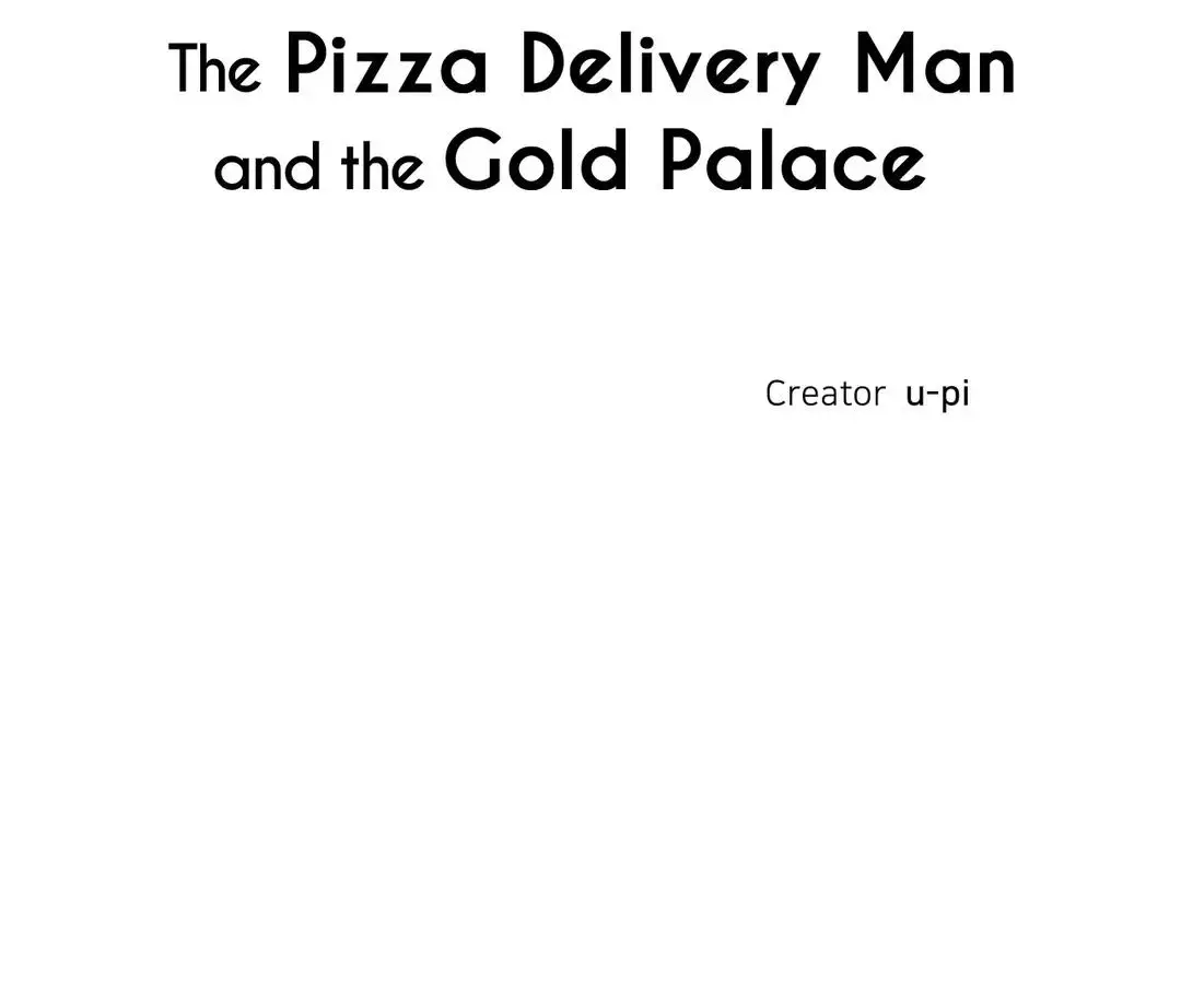 The Pizza Delivery Man And The Gold Palace - 51 page 44-22871053