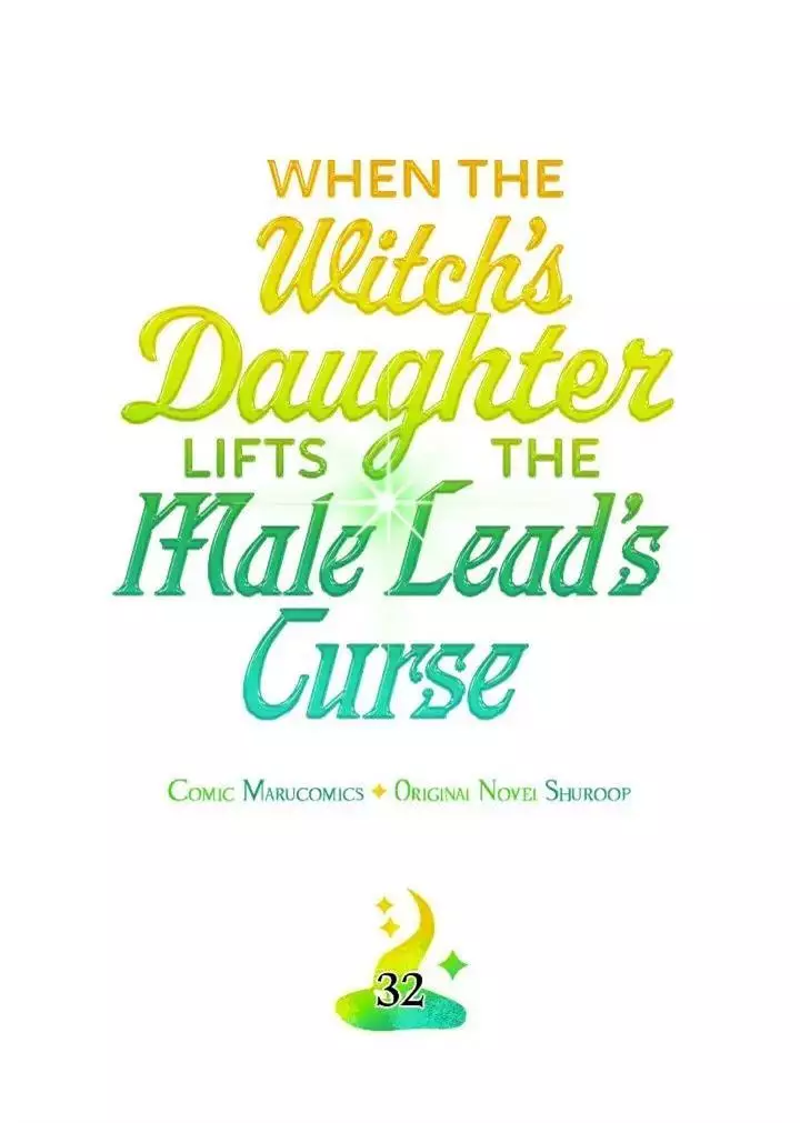 When The Witch’S Daughter Lifts The Male Lead’S Curse - 32 page 8-2755e26d