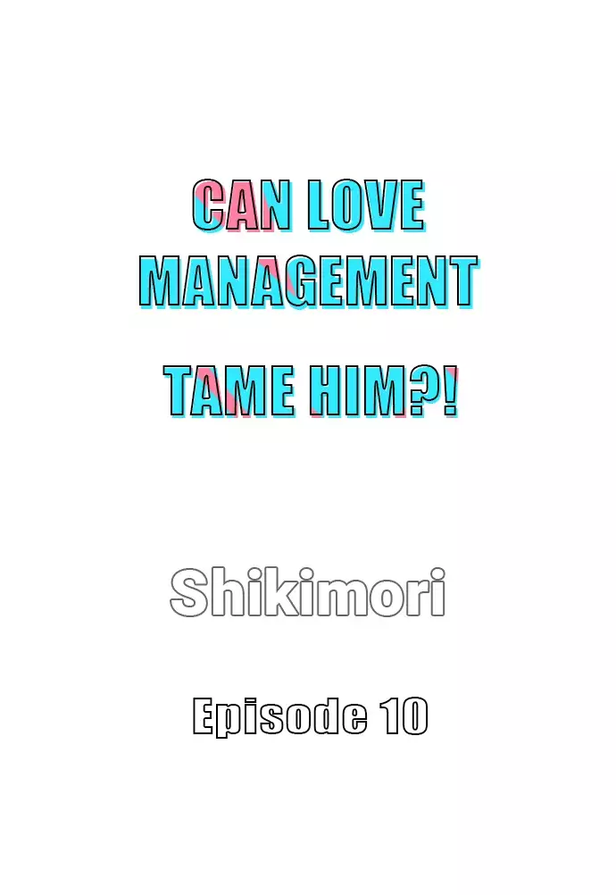 Can Love Management Tame Him?! 〘Official〙 - 10 page 1-6052ec1d